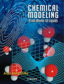 Chemical Modeling – From Atoms to Liquids
