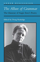 The Allure of Grammar : The Glamour of Angie Estes's Poetry-9780472037377