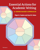 Essential Actions for Academic Writing : A Genre-Based Approach-9780472037964