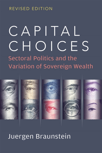 Capital Choices – Sectoral Politics and the Variation of Sovereign Wealth