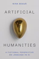 Artificial Humanities – A Fictional Perspective on Language in AI