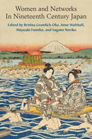 Women and Networks in Nineteenth–Century Japan