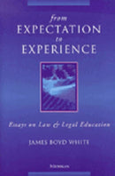 From Expectation to Experience – Essays on Law and Legal Education
