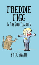 Freddie Figg & the Zoo Zombies-9780473526917