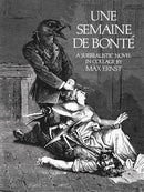 Semaine de Bonte : A Surrealistic Novel in Collage-9780486232522