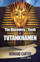 The Discovery of the Tomb of Tutankhamen-9780486235004