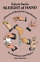 Sleight of Hand : Practical Manual of Legerdemain for Amateurs and Others-9780486239118