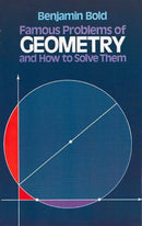 Famous Problems in Geometry and How to Solve Them-9780486242972