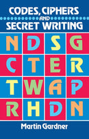 Codes, Ciphers and Secret Writing-9780486247618