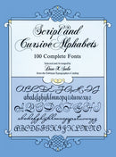 Script and Cursive Alphabets : 100 Complete Fonts-9780486253060