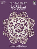 Old-Fashioned Doilies to Crochet-9780486254029