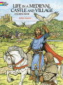 Life in a Medieval Castle Coloring Book-9780486265421