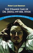 The Strange Case of Dr. Jekyll and Mr. Hyde-9780486266886