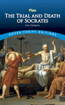 The Trial and Death of Socrates: Four Dialogues-9780486270661