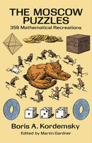 The Moscow Puzzles : 359 Mathematical Recreations-9780486270784