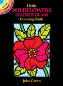 Little Wildflowers Stained Glass Coloring Book-9780486272252