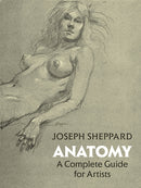 Anatomy : A Complete Guide for Artists-9780486272795
