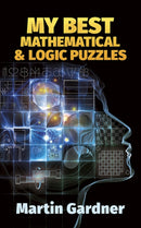 My Best Mathematical and Logic Puzzles-9780486281520
