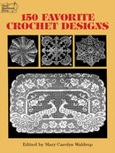 150 Favorite Crochet Designs-9780486285726