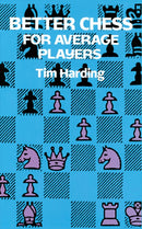 Better Chess for Average Players-9780486290294