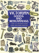 Victorian Goods and Merchandise-9780486296982