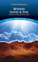 Beyond Good and Evil : Prelude to a Philosophy of the Future-9780486298689
