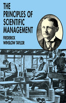 The Principles of Scientific Management-9780486299884