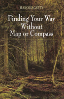 Finding Your Way Without Map or Compass-9780486406138