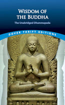 Wisdom of the Buddha : The Unabridged Dhammapada-9780486411200