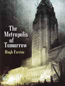 The Metroplois of Tomorrow-9780486437279