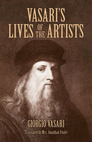 Vasari''s Lives of the Artists