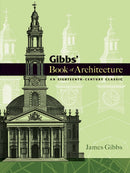 Gibbs'' Book of Architecture