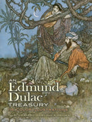 An Edmund Dulac Treasury : 110 Color Illustrations-9780486479118