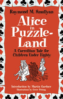 Alice in Puzzle-Land : A Carrollian Tale for Children Under Eighty-9780486482002