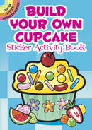 Build Your Own Cupcake Sticker Activity Book-9780486482439