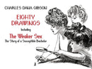 Eighty Drawings : Including "the Weaker Sex: the Story of a Susceptible Bachelor"-9780486491042