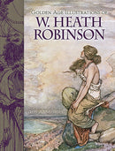 Golden-Age Illustrations of W. Heath Robinson-9780486497938