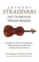 Anthony Stradivari the Celebrated Violin-Maker-9780486498263