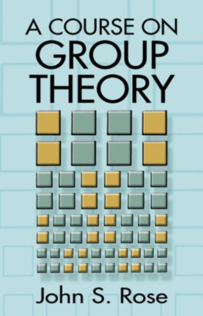 A Course on Group Theory-9780486681948