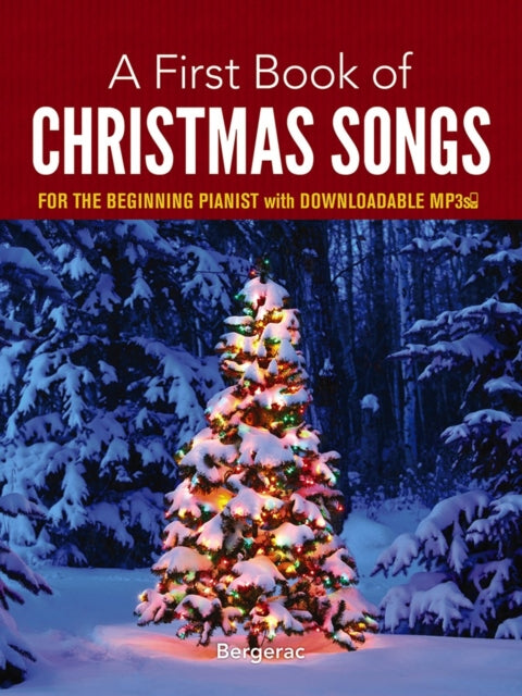 A First Book of Christmas Songs for the Beginning Pianist : With Downloadable Mp3s-9780486780078