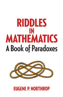 Riddles in Mathematics : A Book of Paradoxes-9780486780160