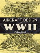 Aircraft Design of WWII : A Sketchbook-9780486814209