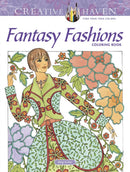 Creative Haven Fantasy Fashions Coloring Book-9780486814377