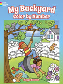 My Backyard Color by Number-9780486814612