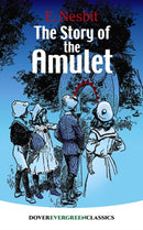 The Story of the Amulet-9780486822518