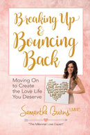 Breaking Up and Bouncing Back: Moving on to Create the Love You Deserve-9780486823959