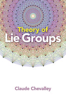 Theory of Lie Groups-9780486824536