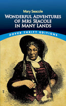 Wonderful Adventures of Mrs Seacole in Many Lands-9780486831725