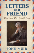 Letters to a Friend : Written to Mrs. Ezra S. Carr 1866-1879-9780486832371