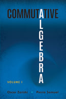 Commutative Algebra Volume 1-9780486836614